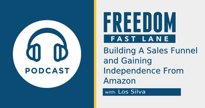 build a sales funnel, los silva, ryan moran, business, freedom fast lane