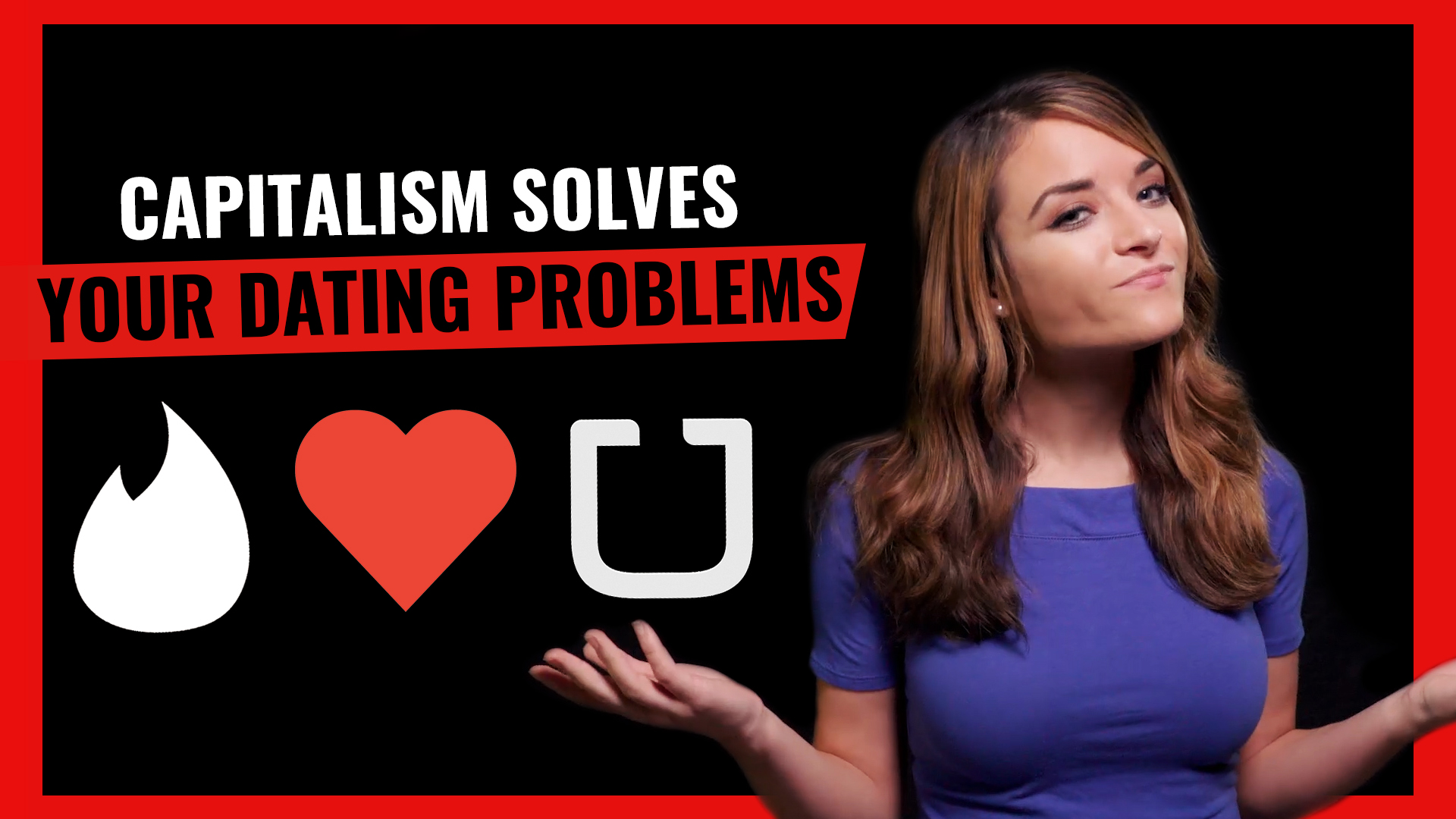 dating problems, dating apps, uber, capitalism