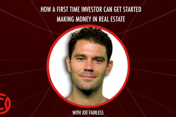 How A First Time Investor Can Get Started Making Money in Real Estate [ Best of Capital Gains ]