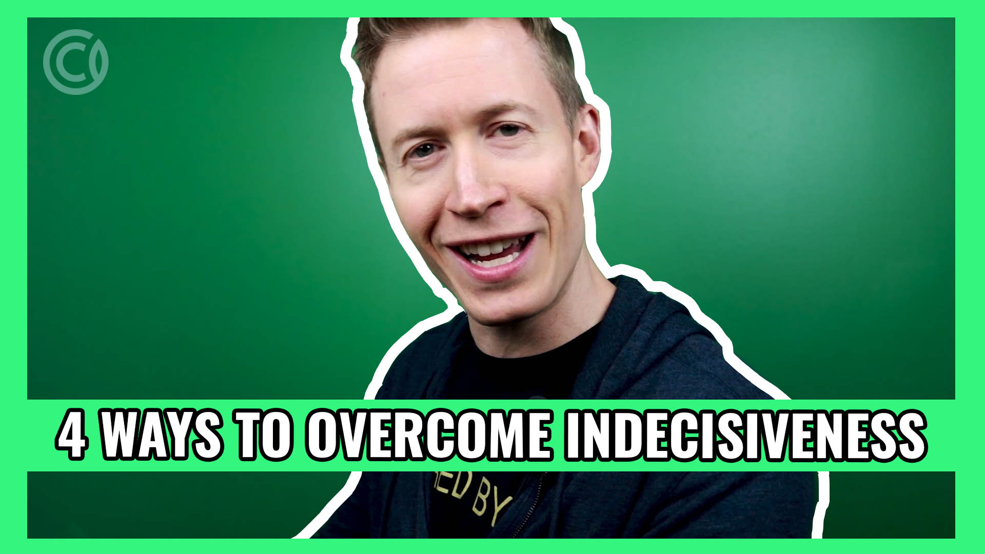 Jeremy Sherk 4 Ways to Overcome Indecisiveness v1