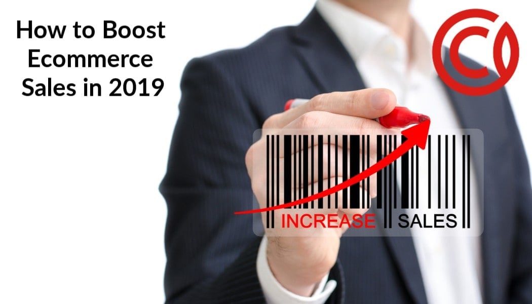 how to boost ecommerce sales in 2019
