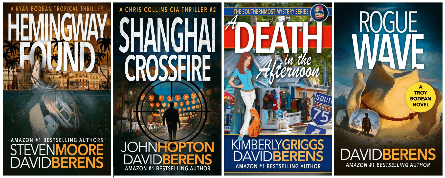 Book covers from author David Berens - Hemingway Found, Shanghai Crossfire, A Death in the Afternoon, Rogue Wave