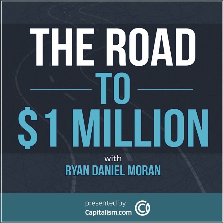 The Road to $1 Million Podcast