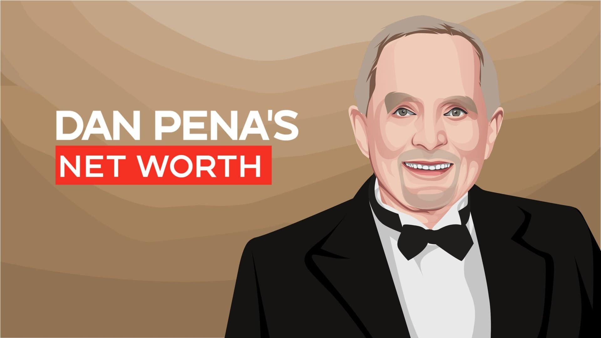 Dan Pena's net worth