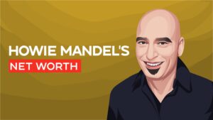 Howie Mandel's Net Worth: From Struggling Comedian to Multi-Millionaire