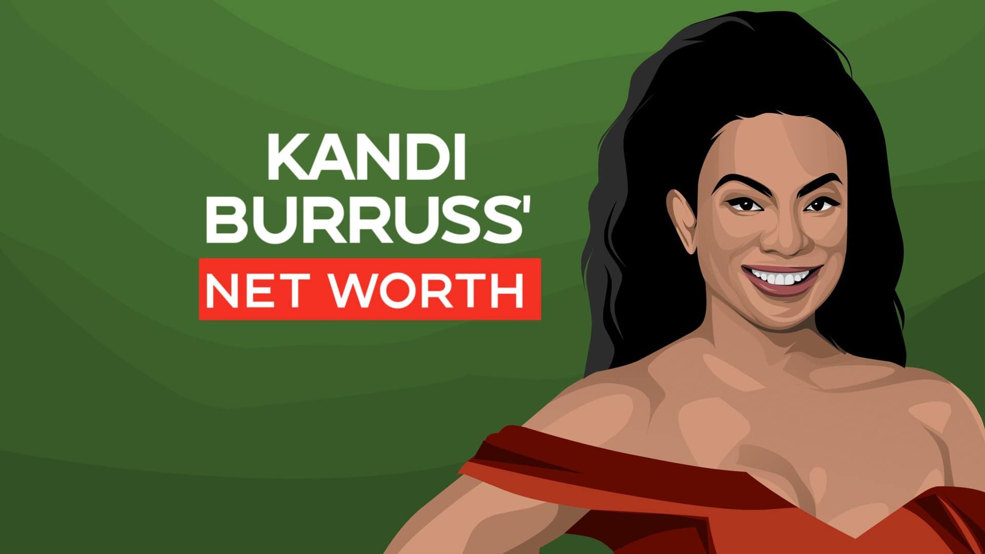 Kandi Burruss' Net Worth