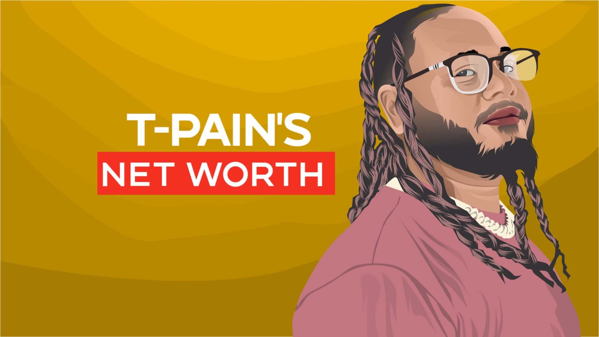 T-Pain's Net Worth