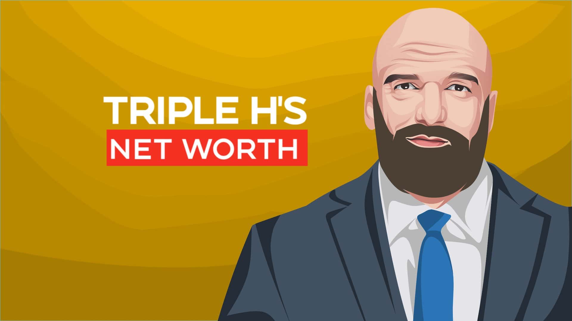 Triple H's Net Worth