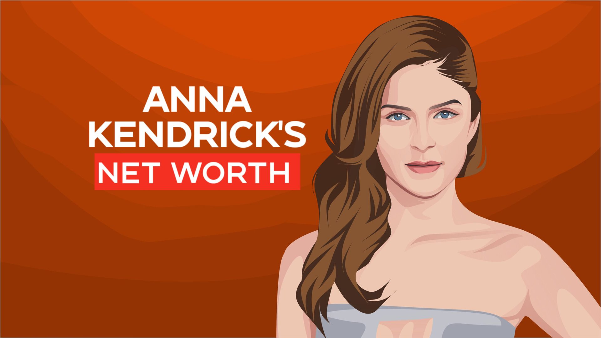 Anna Kendrick's net worth