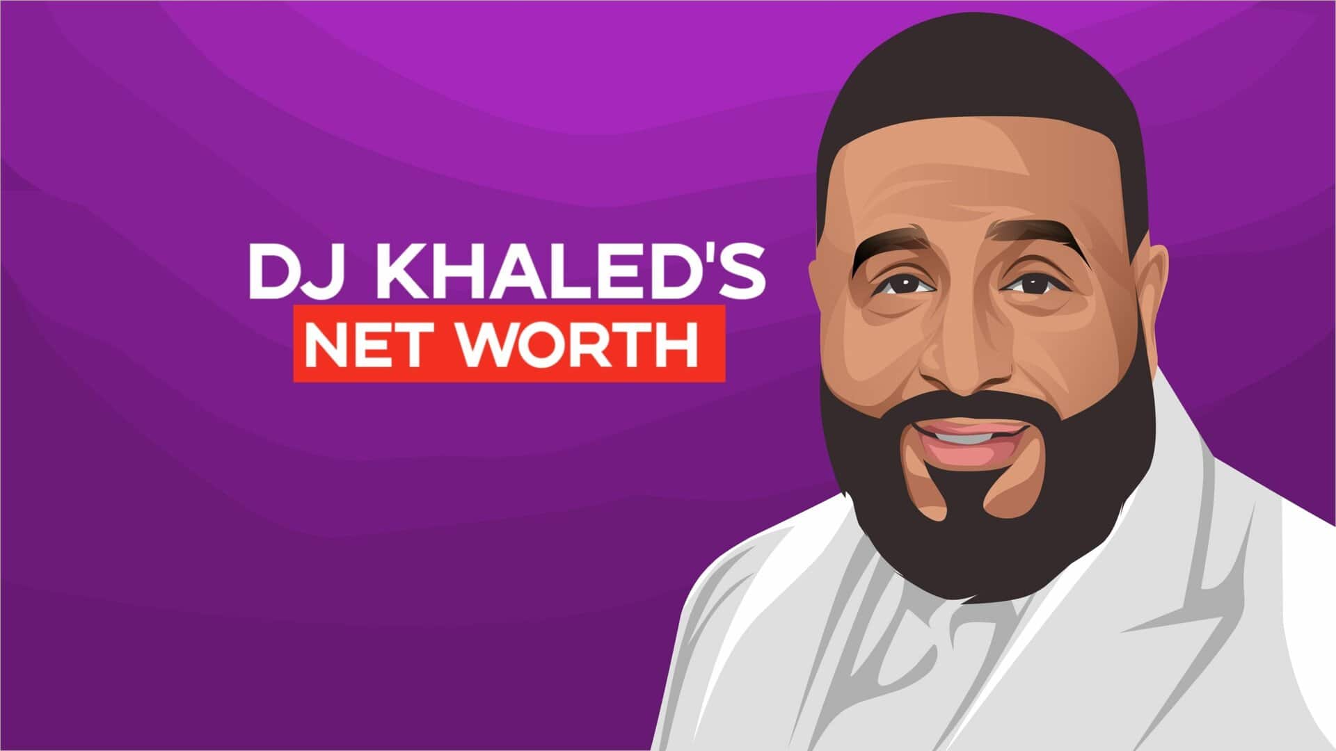 DJ Khaled's Net Worth and Story