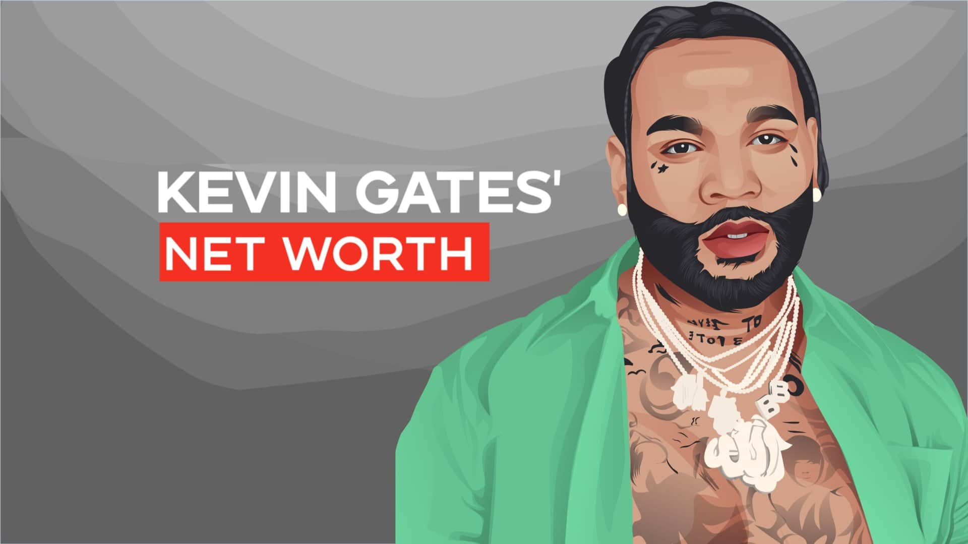 Kevin Gates' net worth