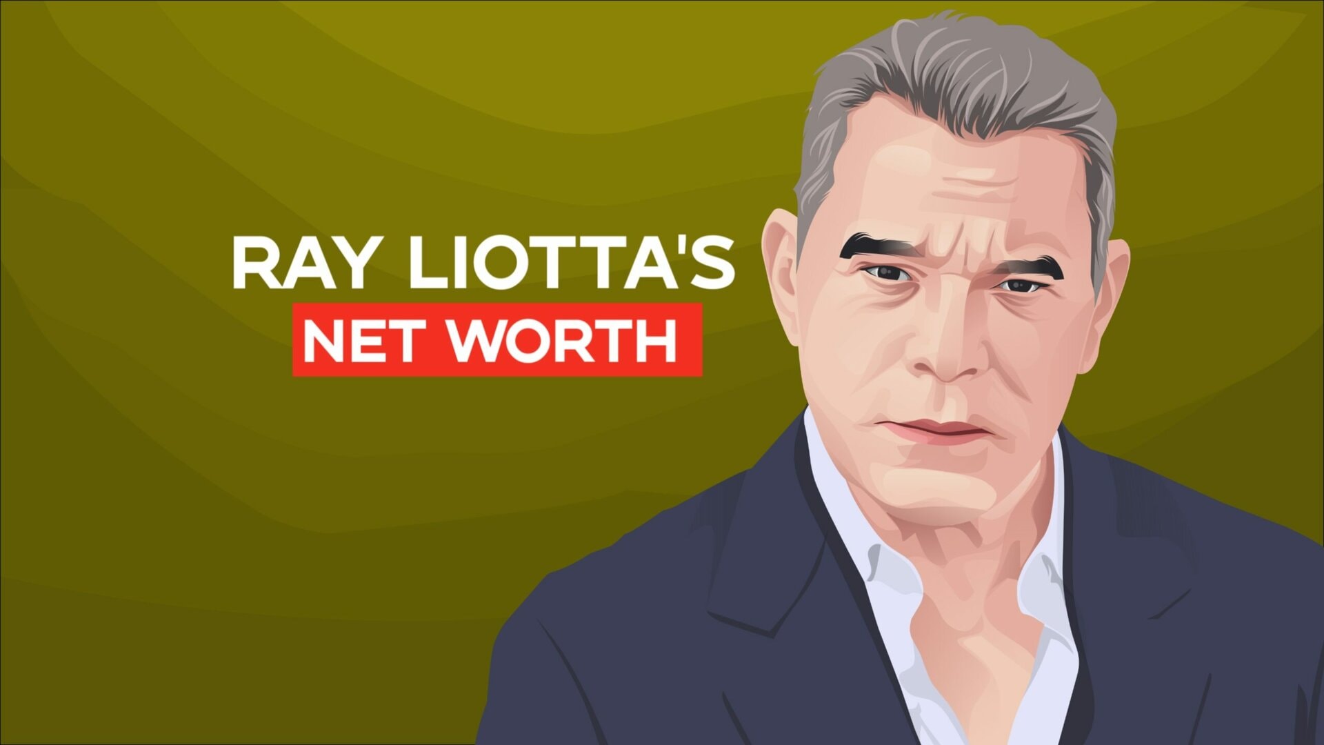 Ray Liotta net worth
