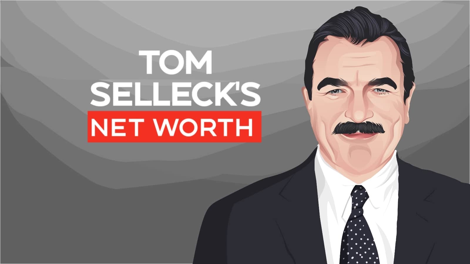 Tom Selleck's Net Worth