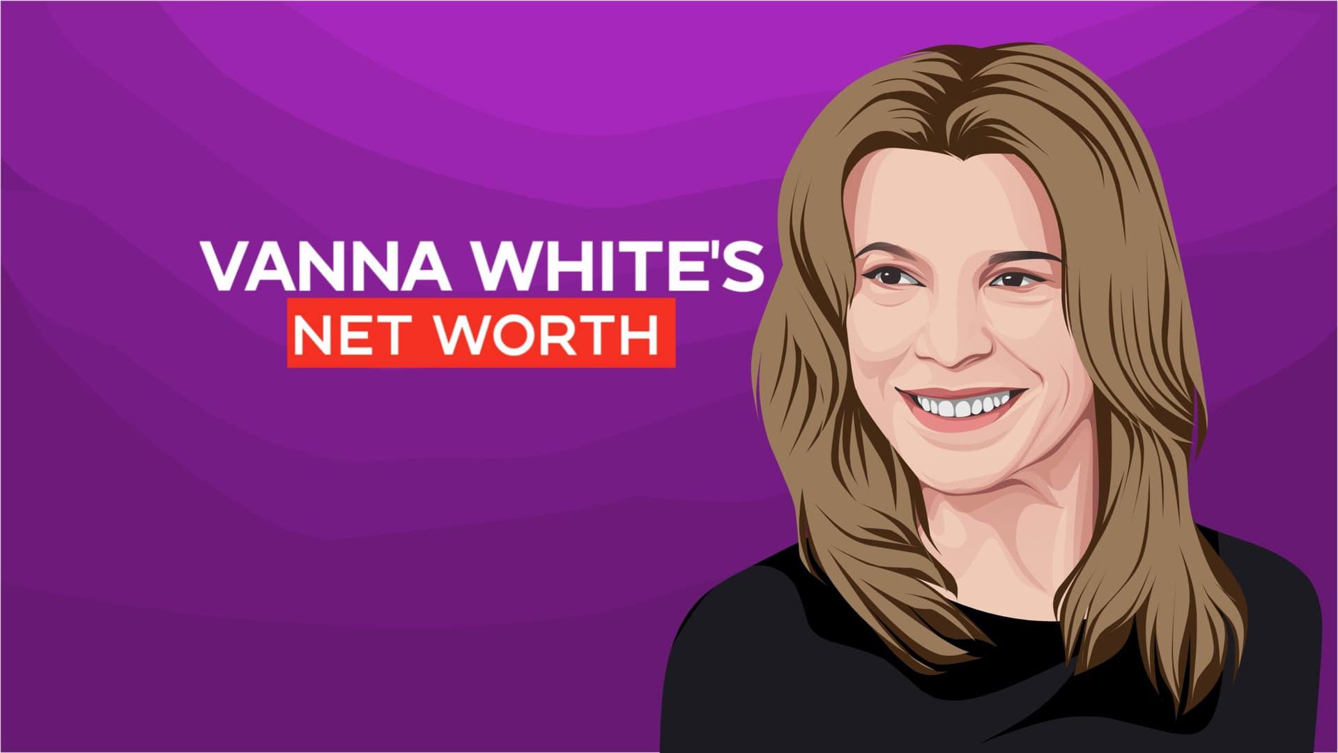 Vanna White's net worth