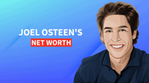 Joel Osteen's Net Worth and Story