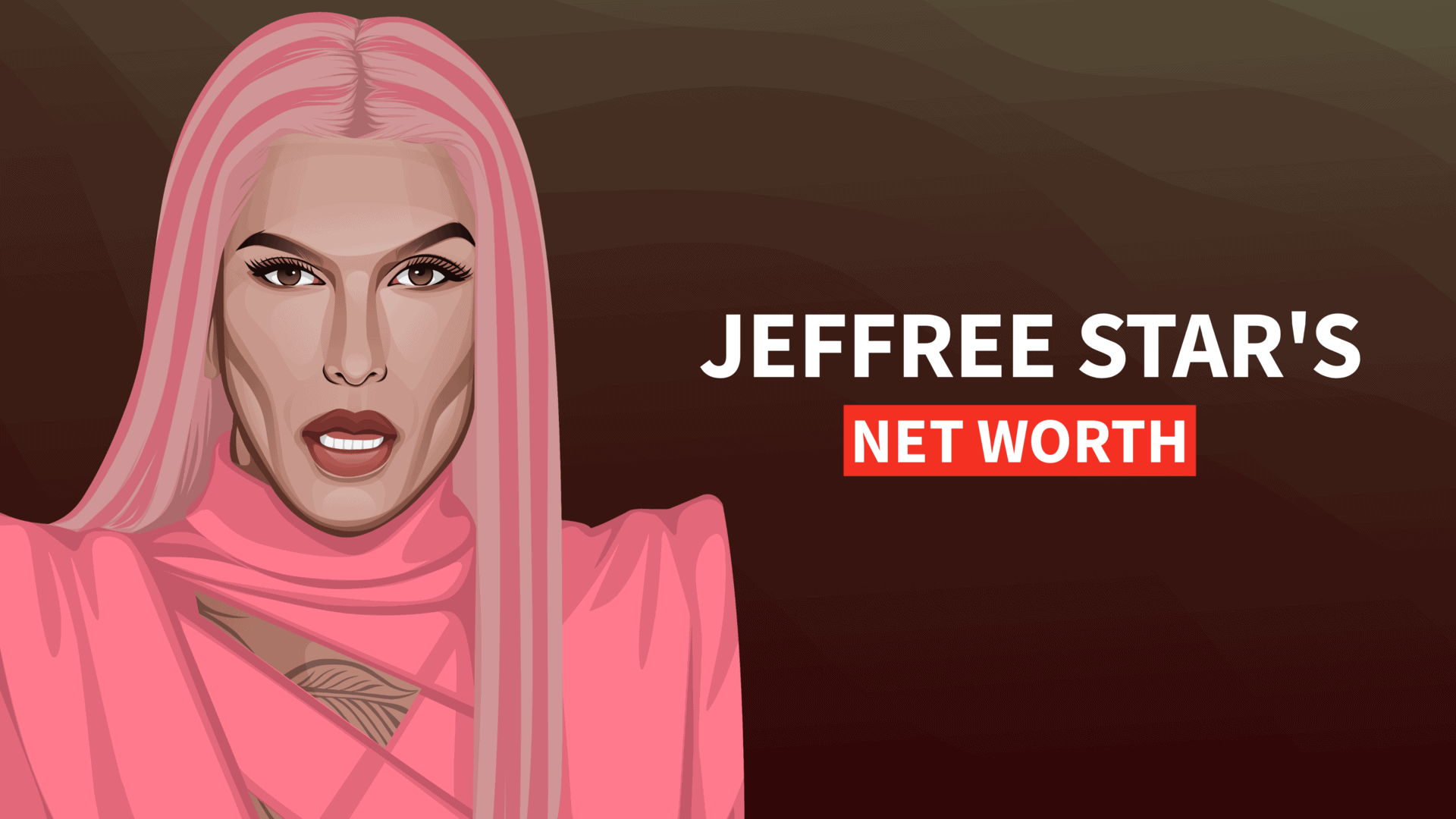Jeffree Star's Net Worth and Story