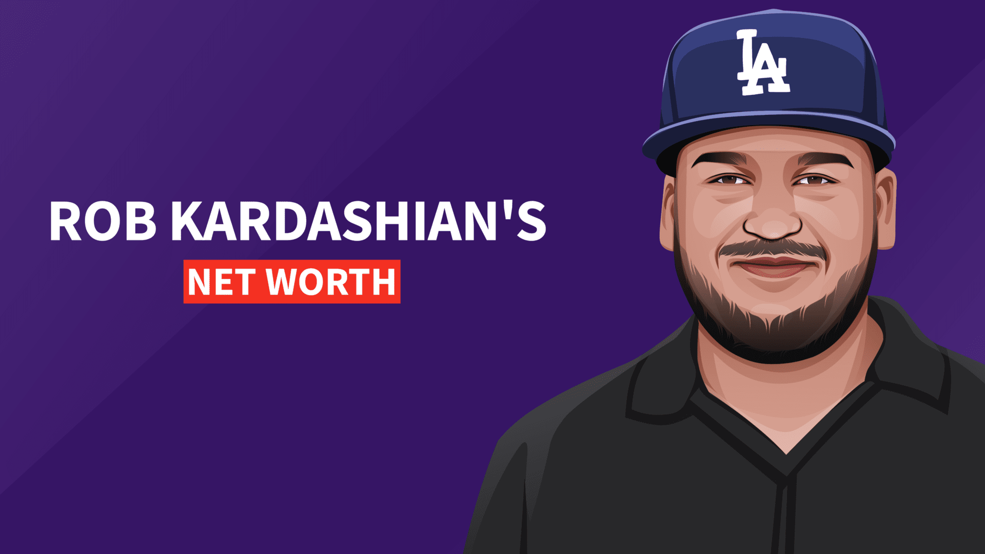 Rob Kardashian's Net Worth