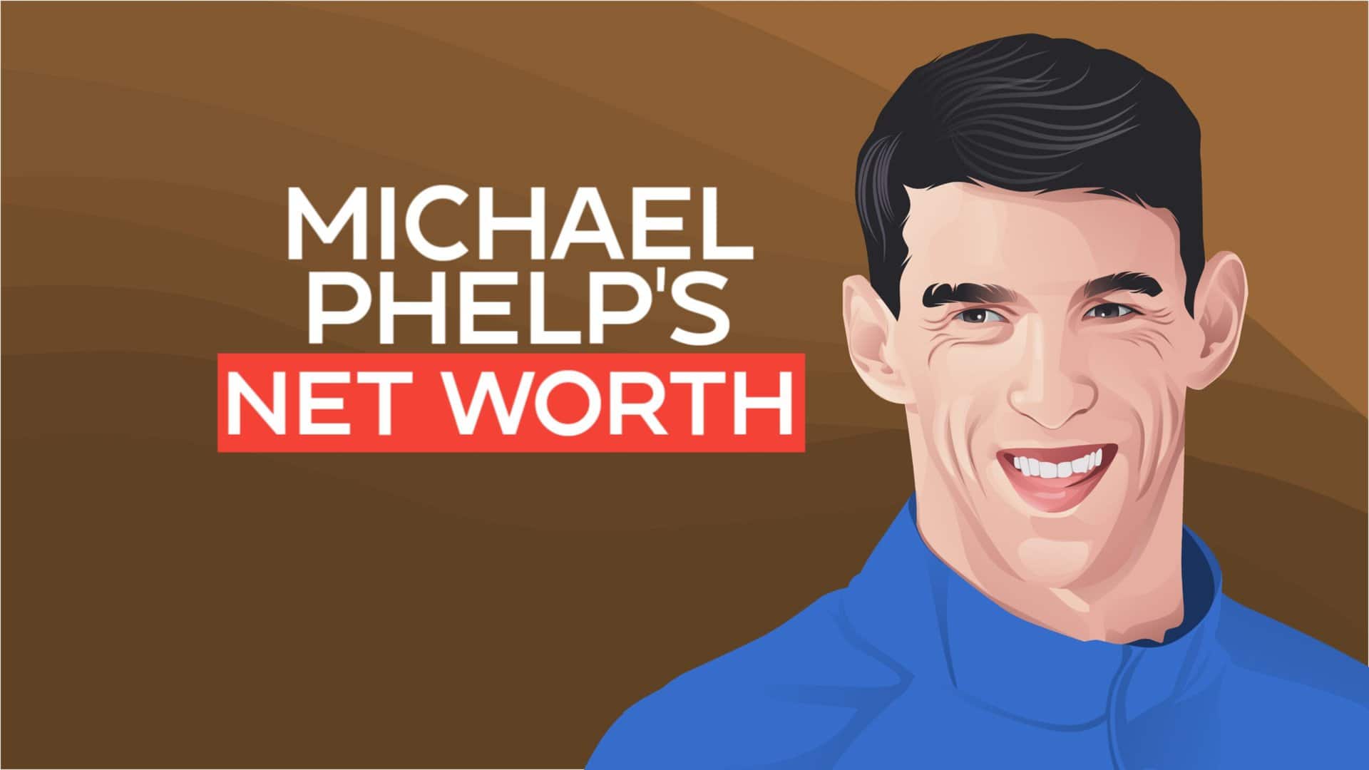 Michael Phelps' Net Worth and Inspiring Story