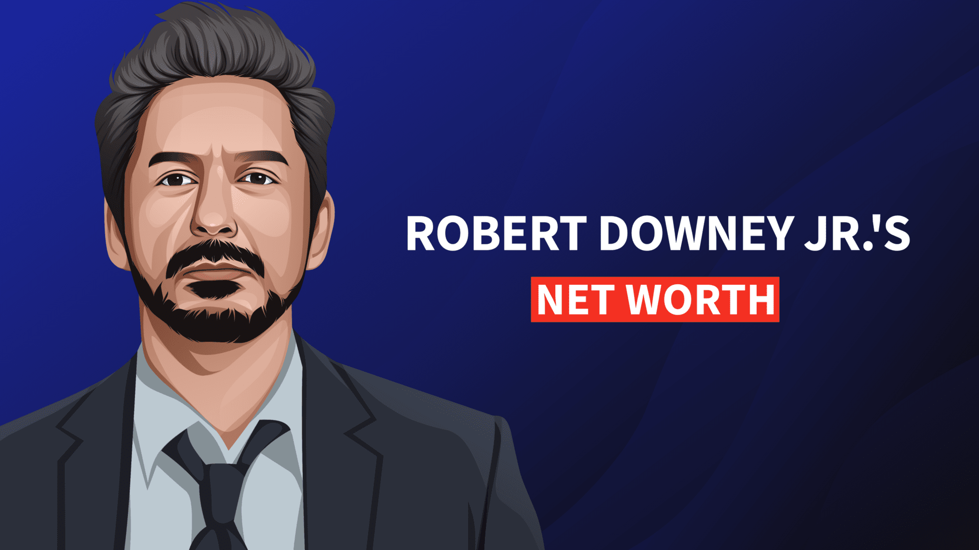 Robert Downey Jr. net worth: His fortune and what he has been paid