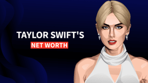 Taylor Swift's Net Worth and Inspiring Story